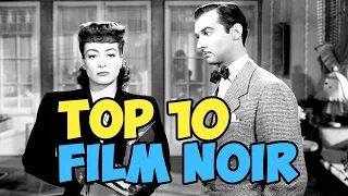 Top 10 Film Noir Of All Time