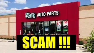 The Corporate Scam That Is Oreilley Auto Parts !!! NEVER Shop Here !!!