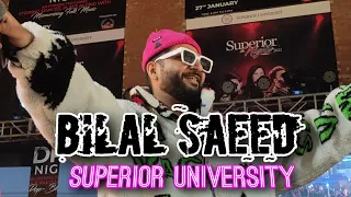 BILAL SAEED AND NS CHAUHAN in Superior University | Daanu Hammu Vlog