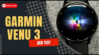 Garmin Venu 3: Mein Test zur smarten Sportuhr