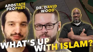 Interview w/ David Wood@apologeticsroadshow & Apostate Prophet@ApostateProphet: Whats up with Islam?