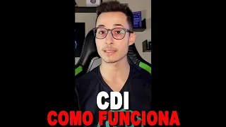 ✅CDI - O QUE É E COMO FUNCIONA! #SHORTS