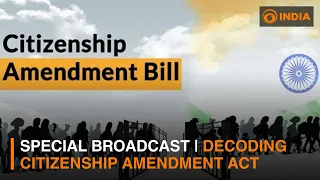 Decoding Citizenship Amendment Act | Special Broadcast | DD India