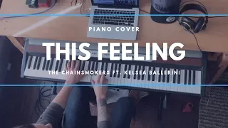 This Feeling - Chainsmokers ft. Kelsea Ballerini / Piano Cover