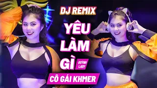 Song Đạt Media x Remix Yêu Làm Gì - Yêu Làm Gì Để Rồi Phải Khóc Remix | Quỳnh Lady x Đạt Khói