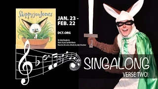 "I'm A Chihuahua" Singalong from SKIPPYJON JONES at DCT - VERSE TWO!