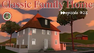 Building a Classic Family Home! (Episode 28)