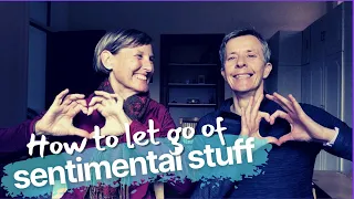 HOW TO LET GO OF SENTIMENTAL THINGS | A smart strategy that actually works!