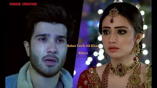 Khani // Song Rahat Fateh Ali Khan // Feroze Khan and Sana Javed ( Sad Song 💔) Pakistani Song #viral