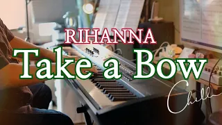 Rihanna(리한나) - Take A Bow piano cover