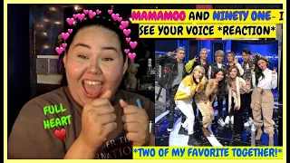 MAMAMOO AND NINETY ONE- I CAN SEE YOUR VOICE *REACTION*