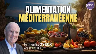 Alimentation Méditerranéenne : Manger  - Pr Henri Joyeux sainement tout en se faisant plaisir