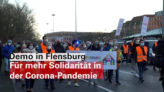 Demo in Flensburg: „Für mehr Solidarität in der Corona-Pandemie“