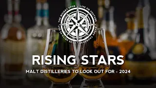 vPub Live - Rising Stars; Malt Distilleries to Look Out For - 2024