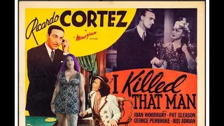 I Killed That Man - 1941