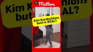 Kim Kardashians Butt is Real? #shorts #kimkardashian #butt