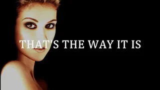 That's the Way It Is (LYRICS) by Celine Dion