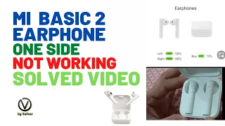 Fixed MI True wireless earphones 2 basic one side not working  | with video