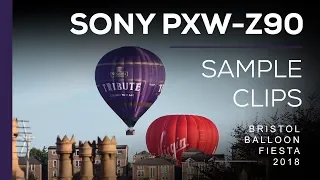 Bristol Balloon Fiesta 2018 - Test Footage - Sony PXW-Z90