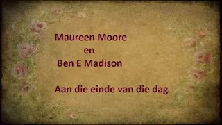 Maureen Moore en Ben E Madison - Aan die einde van die dag