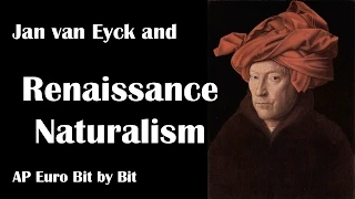Jan van Eyck and Naturalism: AP Euro Bit by Bit #8