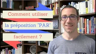 La préposition "par" en français