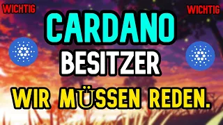 Liebe Cardano Besitzer - wir müssen SOFORT reden. WICHTIG ! Kryptowährung ADA Cardano Krypto News