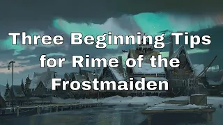 Three Beginning Tips for Running Rime of the Frostmaiden