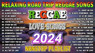 BEST REGGAE MIX 2024 - MOST REQUESTED REGGAE LOVE SONGS 2024 - TOP 100 REGGAE LOVE SONGS 2024
