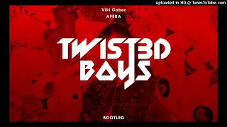 Viki Gabor - Afera (Twist3d Boys Bootleg)