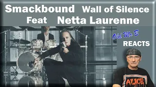 Smackbound - "Wall of Silence" Feat Netta Laurenne (Reaction)