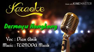 KAROKE - Dermayu Hongkong - Dian Anik