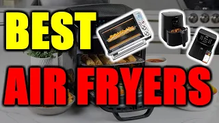 Best Air Fryers 2023 [RANKED] - Air Fryer Reviews