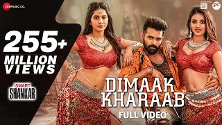 Dimaak Kharaab - Full Video Song | iSmart Shankar | Ram Pothineni, Nidhhi Agerwal & Nabha Natesh
