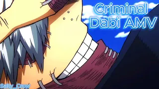 [Dabi AMV] Criminal