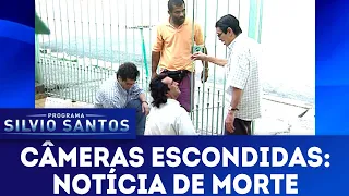 Notícia de Morte | Câmeras Escondidas (24/06/18)