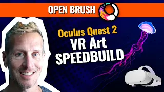 Oculus Quest - Open Brush - First Attempt at VR Art