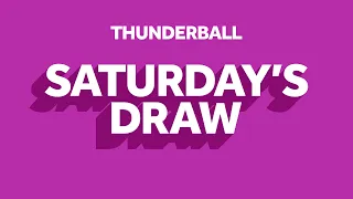 The National Lottery Thunderball draw results from Saturday 14 May 2022