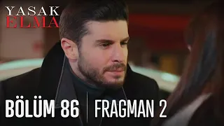 Yasak Elma 86. Bölüm 2. Fragmanı