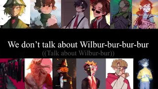 We Don’t talk about Wilbur||(We Don’t Talk About Bruno) DSMP Fan Cover||