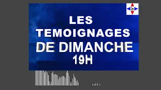 TEMOIGNAGES DE DIMANCHE SOIR LE 10/10/2021 Par Chris NDIKUMANA