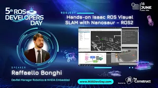 Hands-on Isaac ROS Visual SLAM with Nanosaur - ROS2 | Raffaello Bonghi | ROS Developers Day 2022