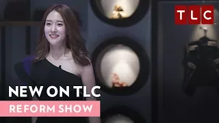 Reform Show | New on TLC