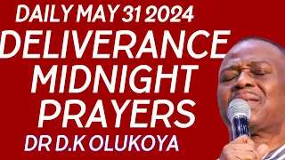 MAY 31 2024 HEALING & DELIVERANCE DR OLUKOYA PRAYERS AT NIGHT