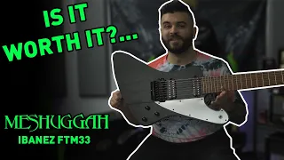 This Guitar Is MASSIVE! (Ibanez FTM33 Meshuggah 8 String Guitar)