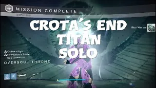 Crota's End Titan Solo