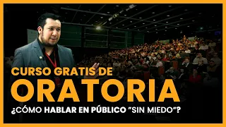 CURSO GRATIS DE ORATORIA - Como HABLAR EN PÚBLICO "sin miedo"