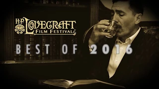 H. P. Lovecraft Film Festival® Best of 2016 Short Film Collection trailer