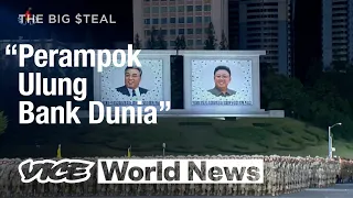 Bagaimana Peretas Korea Utara Diduga Mencuri Miliaran dan Melarikan Diri | The Big Steal