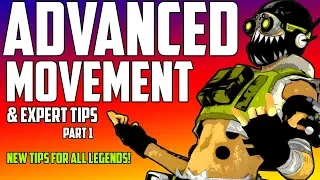Most ADVANCED Apex Legends Season 2 Movement Pro Tips & Gameplay Guide for ALL LEGENDS - Part 1